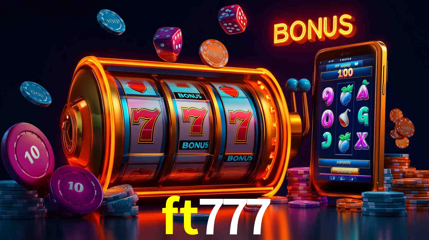 A Experiência Imersiva dos Cassinos Ao Vivo no ft777